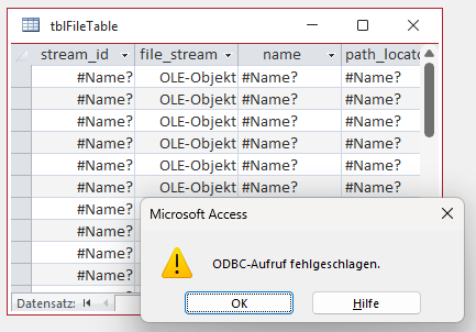 Versuch, die Tabellenverkn&uuml;pfung mit der FileTable-Tabelle in der Datenblattansicht zu &ouml;ffnen